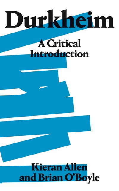 Cover for Kieran Allen · Durkheim: A Critical Introduction (Paperback Book) (2017)