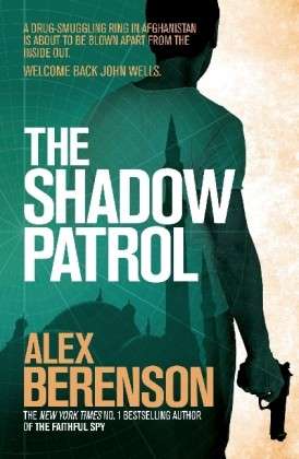 Cover for Alex Berenson · The Shadow Patrol (Paperback Book) (2012)