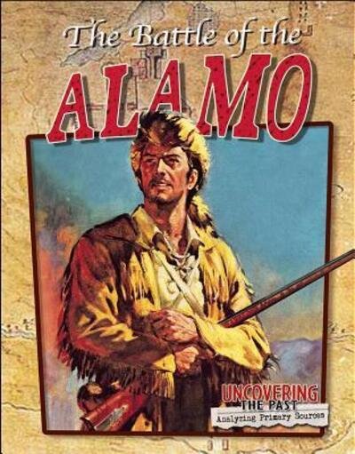 Cover for Lynn Peppas · The Battle of the Alamo (Gebundenes Buch) (2017)