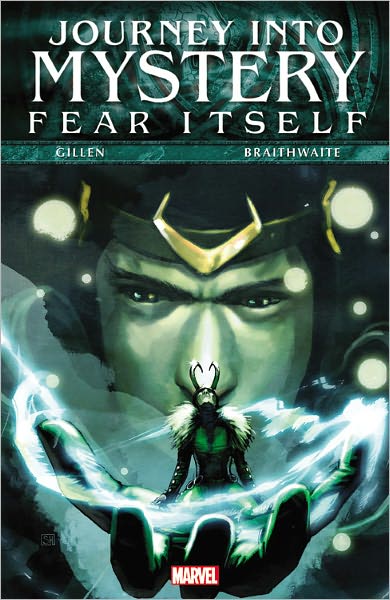 Cover for Kieron Gillen · Fear Itself: Journey Into Mystery (Hardcover Book) (2012)