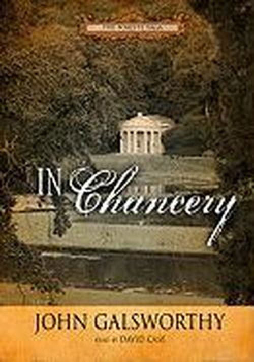 Cover for John Galsworthy · In Chancery (Forsyte Chronicles, Book 2) (Library Edition) (The Forsyte Saga) (Audiobook (CD)) [Library, Unabridged Library edition] (2006)