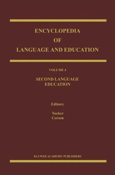 David Corson · Encyclopedia of Language and Education: Second Language Education - Encyclopedia of Language and Education (Innbunden bok) [Second Language edition] (2005)