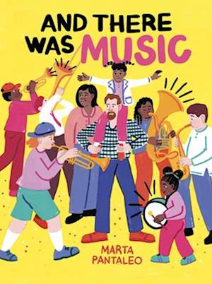 Cover for Marta Pantaleo · And There Was Music (Hardcover Book) (2025)