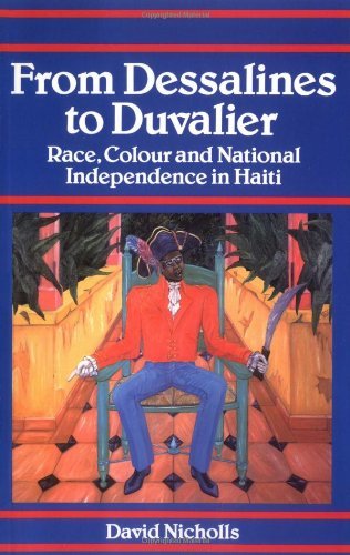 Cover for David Nicholls · From Dessalines to Duvalier: Race, Colour and National Independence in Haiti (Pocketbok) [Revised edition] (1996)