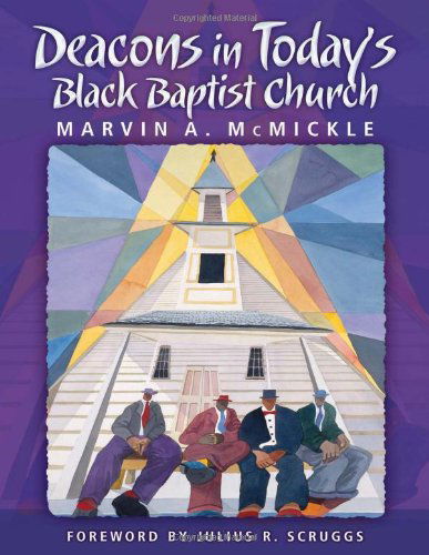 Cover for Marvin A. Mcmickle · Deacons in Today's Black Baptist Church (Paperback Book) (2010)