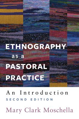 Cover for Mary Clark Moschella · Ethnography As a Pastoral Practice (Book) (2023)