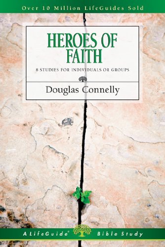 Cover for Douglas Connelly · Heroes of Faith (Lifeguide Bible Studies) (Pocketbok) (2010)