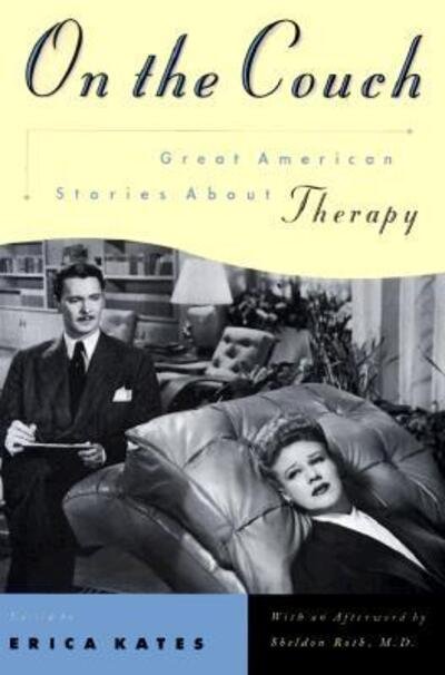 Erica Kates · On the Couch: Great American Stories About Therapy (Paperback Bog) (1999)