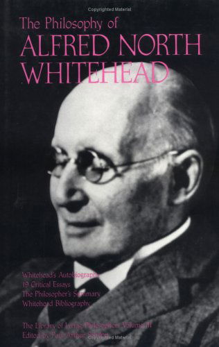 Cover for Alfred North Whitehead · The Philosophy of Alfred North Whitehead, Volume 3 - Library of Living Philosophers (Hardcover Book) [2 Revised edition] (1999)