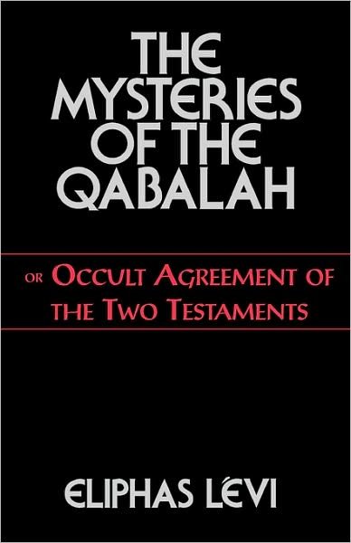 Cover for Eliphas Levi · The Mysteries of the Qabalah (Paperback Book) (2000)