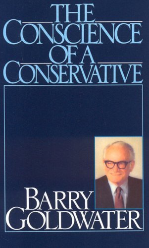 Cover for Barry Goldwater · The Conscience of a Conservative (Paperback Book) [1st. edition] (1994)