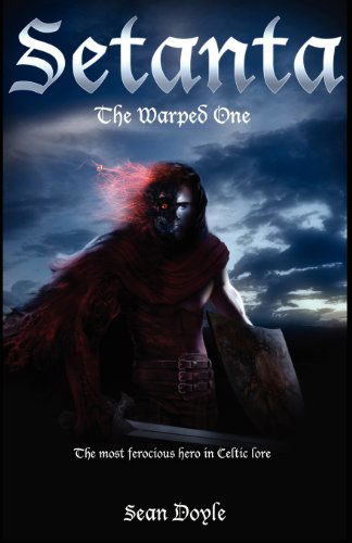 Cover for Sean Doyle · Setanta: the Warped One (Paperback Book) (2012)
