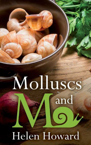 Helen Jean Howard · Molluscs and Me (Paperback Book) (2013)