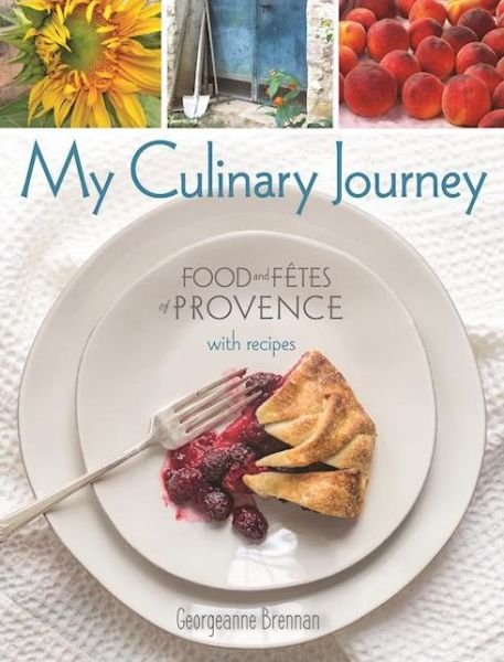 Cover for Georgeanne Brennan · My Culinary Journey (Innbunden bok) (2016)