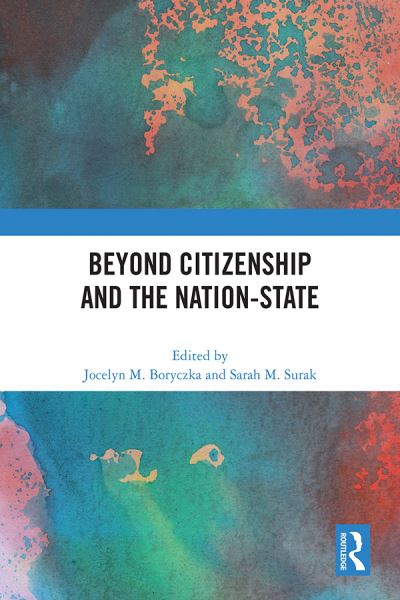 Beyond Citizenship and the Nation-State (Paperback Book) (2024)