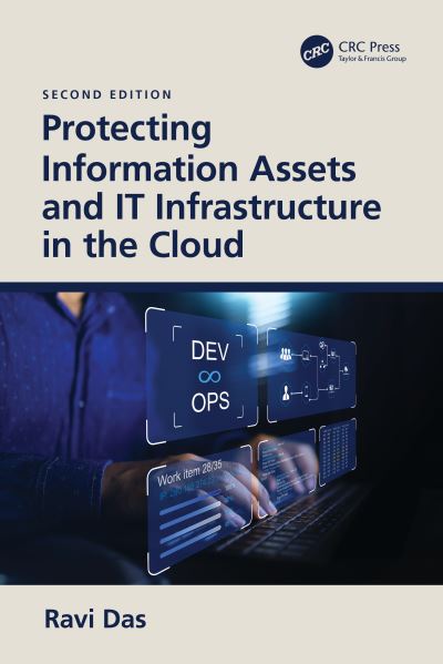 Cover for Ravi Das · Protecting Information Assets and IT Infrastructure in the Cloud (Paperback Book) (2023)