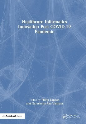 Cover for Healthcare Informatics Innovation Post COVID-19 Pandemic (Hardcover Book) (2025)