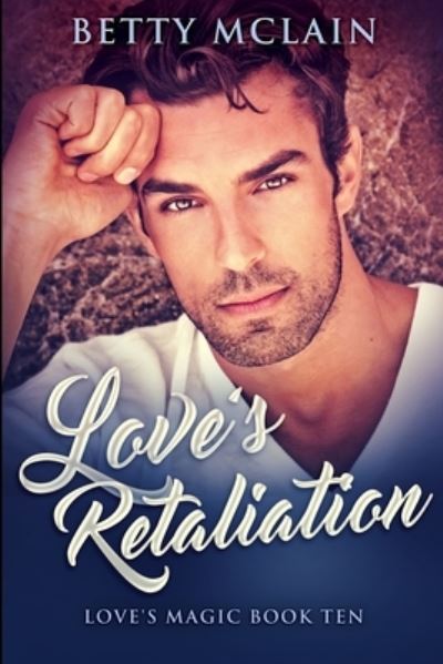 Cover for Betty McLain · Love's Retaliation (Paperback Book) (2021)