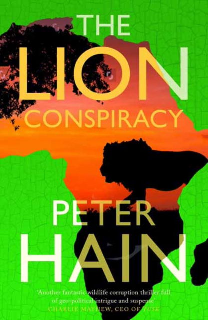 Cover for Peter Hain · The Lion Conspiracy - The Conspiracy Series (Paperback Book) (2025)