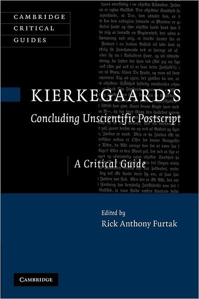 Cover for Rick Anthony Furtak · Kierkegaard's 'Concluding Unscientific Postscript': A Critical Guide - Cambridge Critical Guides (Paperback Book) (2012)