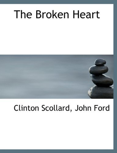 Cover for John Ford · The Broken Heart (Paperback Book) [Large Type edition] (2011)
