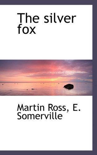 Cover for Martin Ross · The Silver Fox (Paperback Book) (2009)