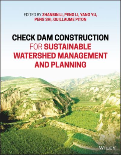 Cover for Z Li · Check Dam Construction for Sustainable Watershed Management and Planning (Hardcover Book) (2022)