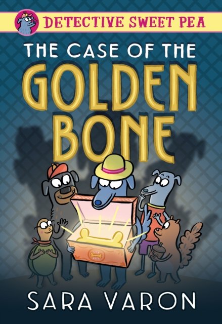 Cover for Sara Varon · Detective Sweet Pea: The Case of the Golden Bone - Detective Sweet Pea (Paperback Book) (2024)