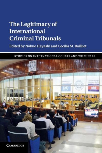 Cover for Nobuo Hayashi · The Legitimacy of International Criminal Tribunals - Studies on International Courts and Tribunals (Paperback Book) (2018)