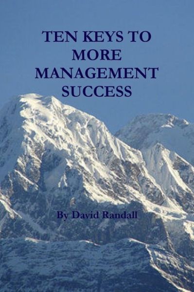 Cover for David Randall · Ten Keys to More Management Success (Pocketbok) (2016)