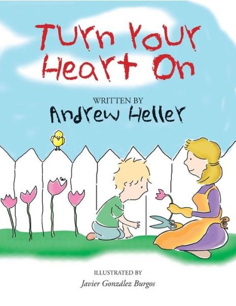 Cover for Andrew Heller · Turn your heart on (Paperback Bog) (2017)