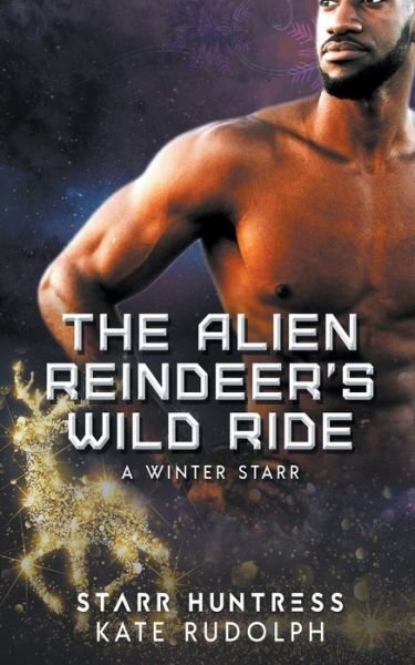 Cover for Kate Rudolph · The Alien Reindeer's Wild Ride (Paperback Book) (2019)