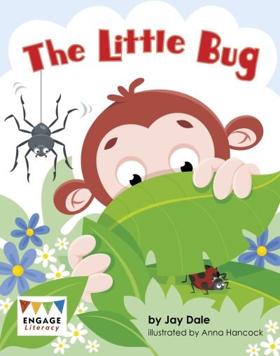 Cover for Jay Dale · The Little Bug - Engage Literacy Yellow (Paperback Book) (2024)
