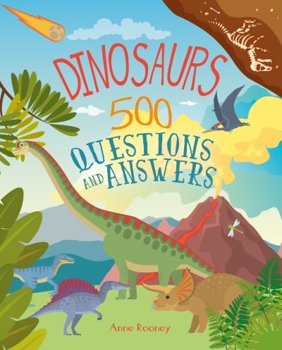 Cover for Anne Rooney · Dinosaurs: 500 Questions and Answers (Hardcover bog) (2022)