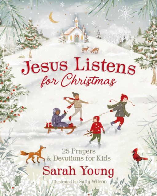 Cover for Sarah Young · Jesus Listens for Christmas: 25 Prayers and Devotions for Kids (Hardcover Book) (2025)