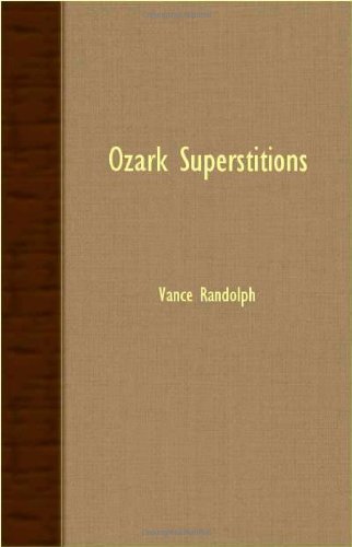 Cover for Vance Randolph · Ozark Superstitions (Taschenbuch) (2007)