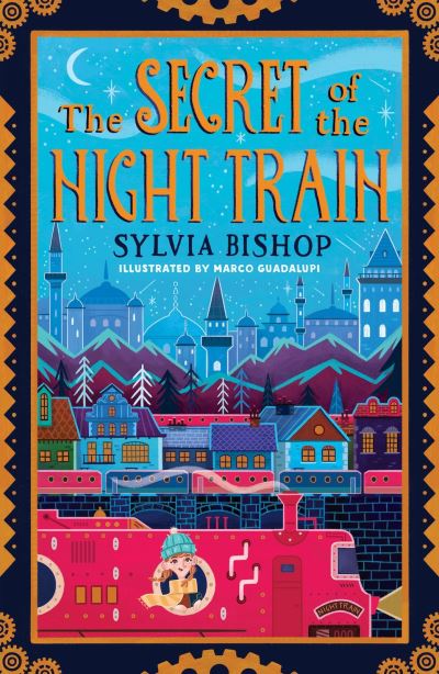 Cover for Sylvia Bishop · The Secret of the Night Train (Taschenbuch) (2018)