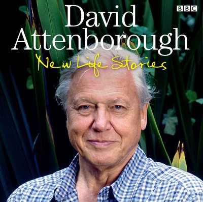 Cover for David Attenborough · David Attenborough New Life Stories (Audiobook (CD)) [Unabridged edition] (2011)