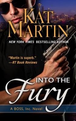 Cover for Kat Martin · Into the Fury (Buch) (2016)