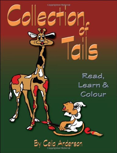 Collection of Tails: Read, Learn & Colour - Celia Anderson - Książki - Trafford Publishing - 9781425160401 - 10 czerwca 2008