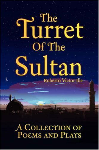 Cover for Roberto Victor Illa · The Turret of the Sultan (Hardcover Book) (2007)