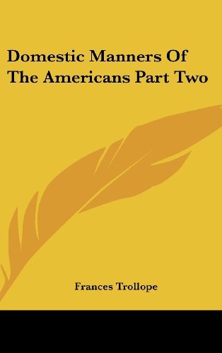 Cover for Frances Trollope · Domestic Manners of the Americans Part Two (Gebundenes Buch) (2005)
