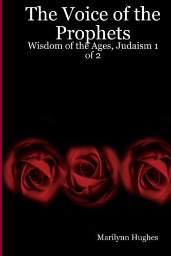 Cover for Marilynn Hughes · The Voice of the Prophets: Wisdom of the Ages, Judaism 1 of 2 (Taschenbuch) (2005)