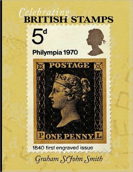 Cover for Graham Stjohn Smith · Celebrating British Stamps (Paperback Book) (2009)