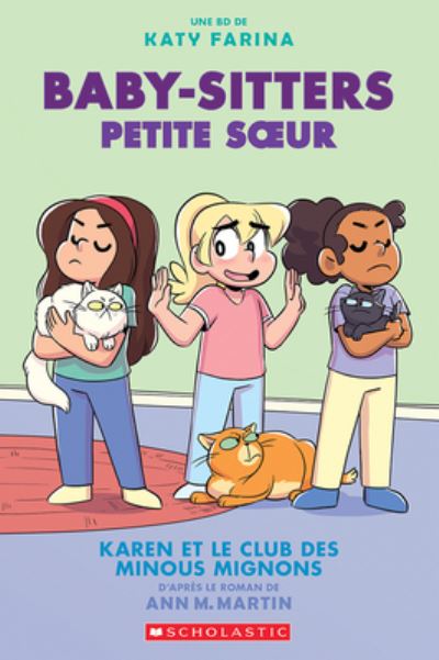 Cover for Ann M Martin · Baby-Sitters Petite Soeur: No 4 - Karen Et Le Club Des Minous Mignons (Pocketbok) (2021)