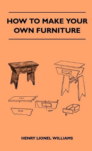Cover for Henry Lionel Williams · How to Make Your Own Furniture (Hardcover Book) (2010)