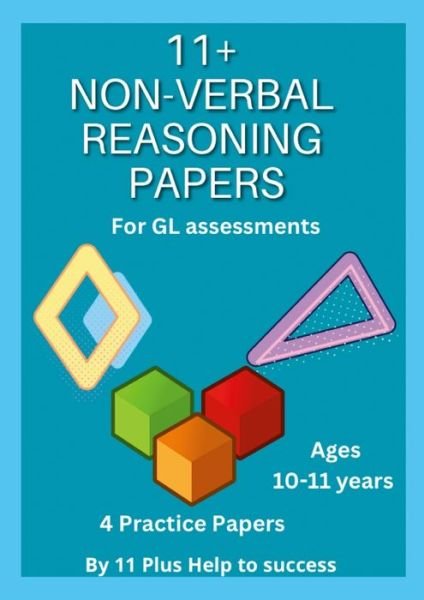 Cover for 11 Help to Success · 11+ Non -Verbal REASONING Papers for GL Assessments (Bog) (2023)