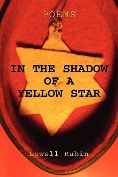 Cover for Lowell Rubin · In the Shadow of a Yellow Star (Paperback Book) (2010)