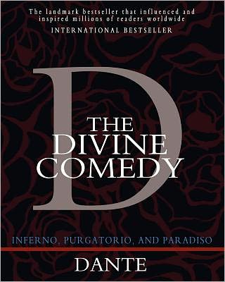 Cover for Dante Alighieri · The Divine Comedy: Inferno, Purgatorio, and Paradiso (Paperback Book) (2010)