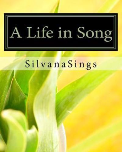 Cover for Silvana Sings Vienne · A Life in Song Kittykat's Book of Poems &amp; Songs (Paperback Book) (2010)